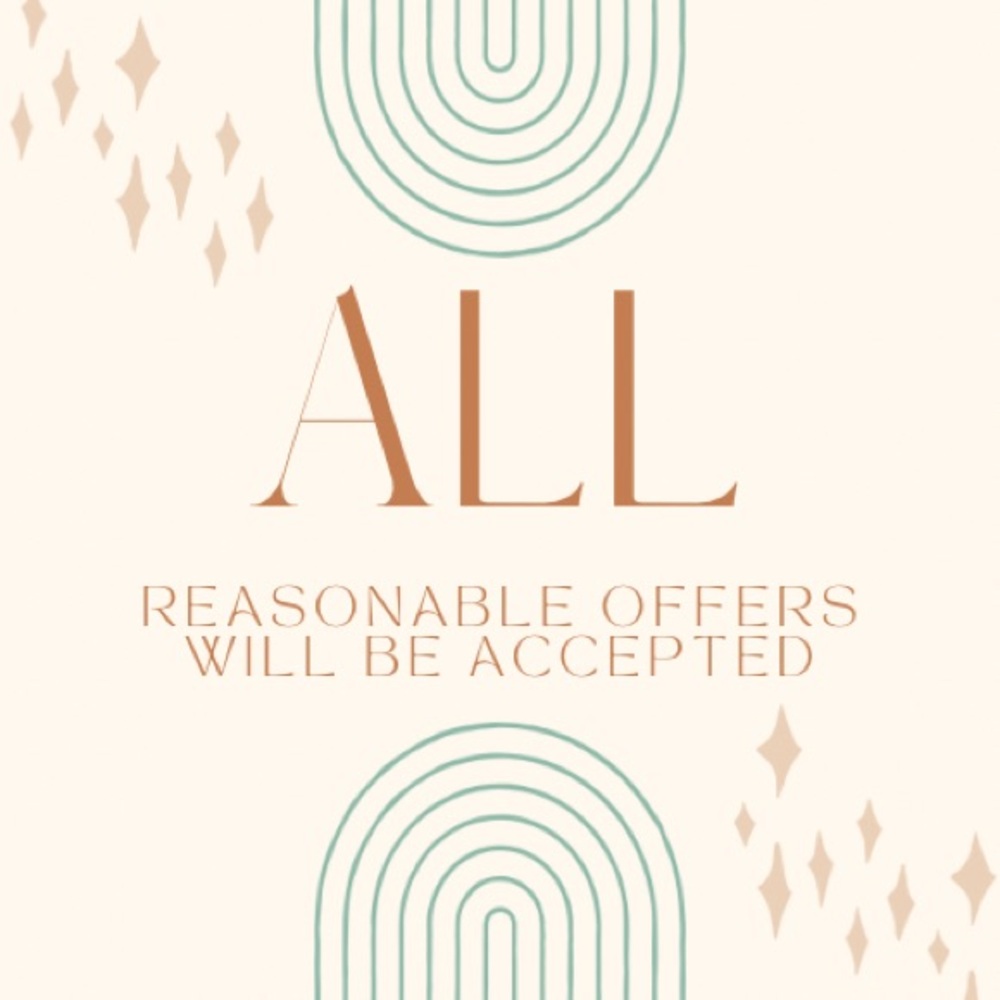 All reasonable offers will be accepted!